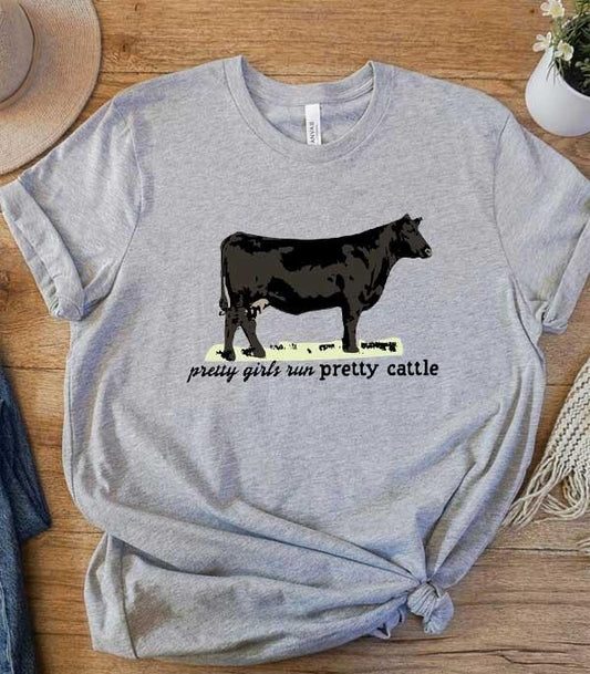 Pretty Girls Run Pretty Cattle T-shirt